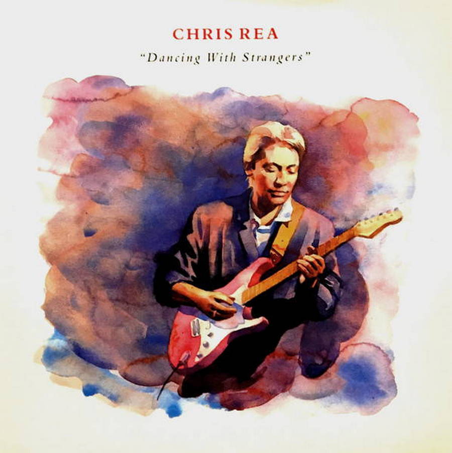 Chris Rea – Dancing With Strangers